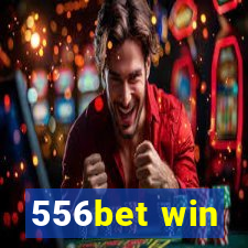 556bet win